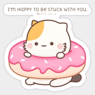 Stuck with you Sticker